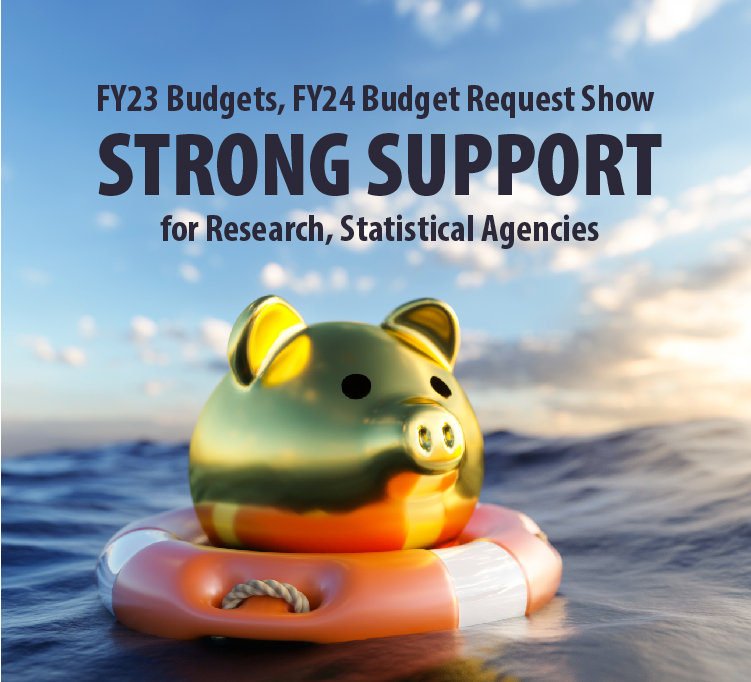 FY23 Budgets, FY24 Budget Request Show Strong Support for Research, Statistical Agencies