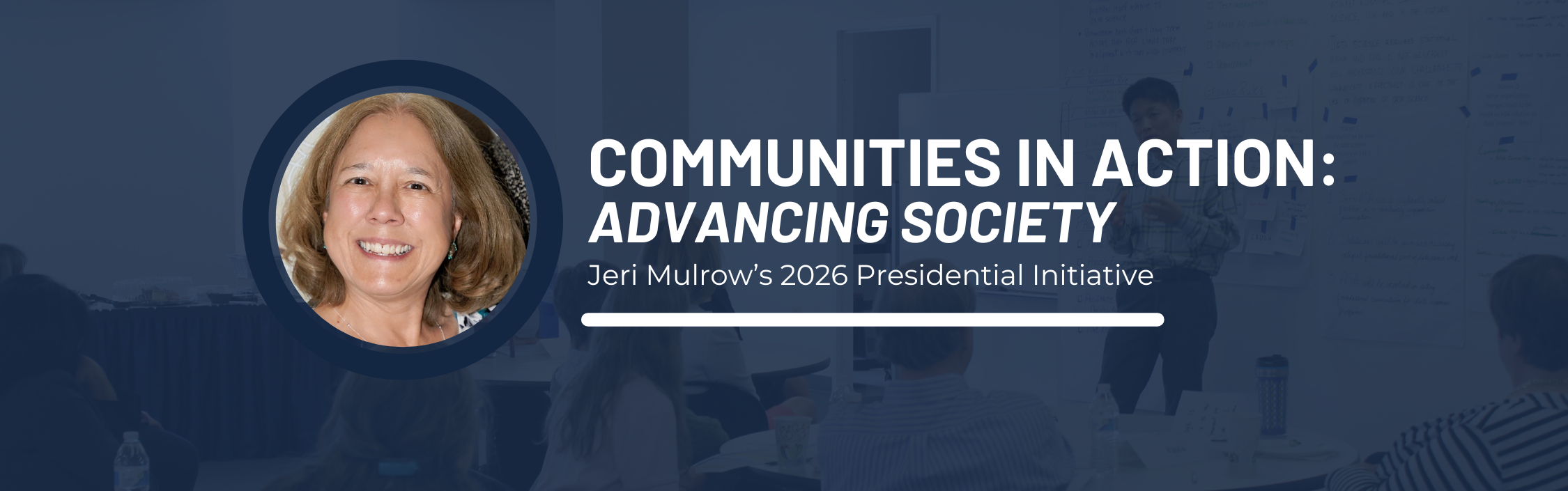 Read about Jeri Mulrow's presidential initiative to strengthen the connection between ASA members and community leaders.