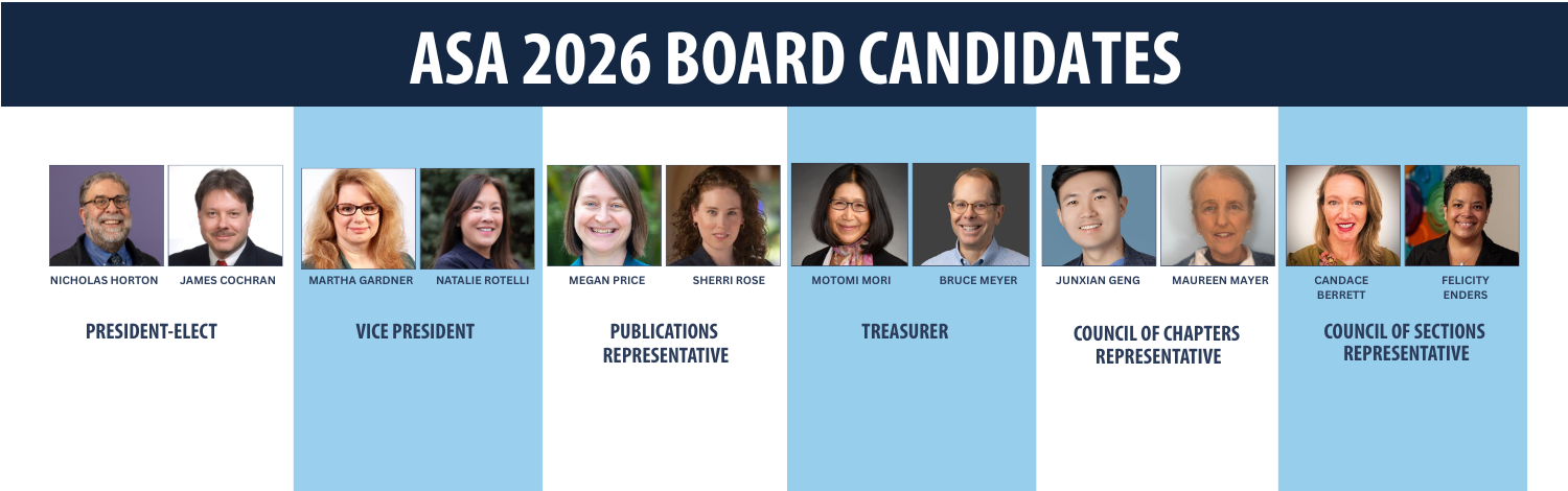 Before you vote, get to know the candidates who will lead the ASA forward.