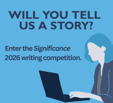 Will You Tell Us a Story? Enter the Significance 2026 Writing Competition.