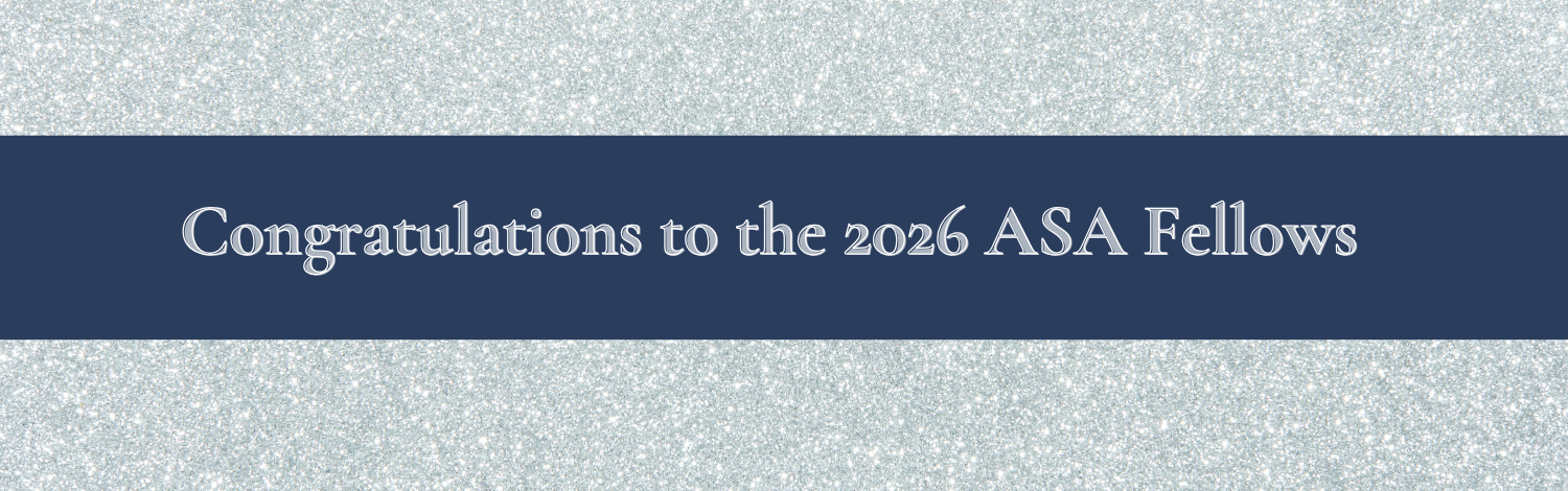 The ASA is recognizing 46 new Fellows for their contributions, leadership, and commitment to the statistical sciences.