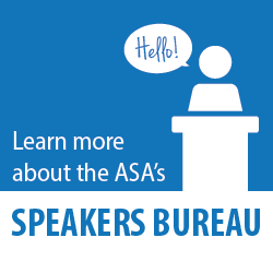 Learn more about ASA's Speaker Bureau